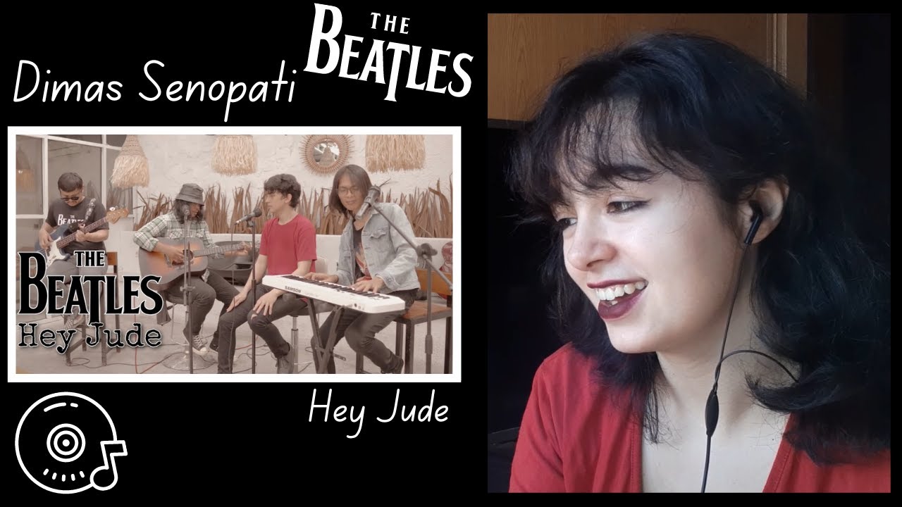 Dimas Senopati - Hey Jude - The Beatles [Reaction Video] My Favourite Cover by Dimas Senopati ✨