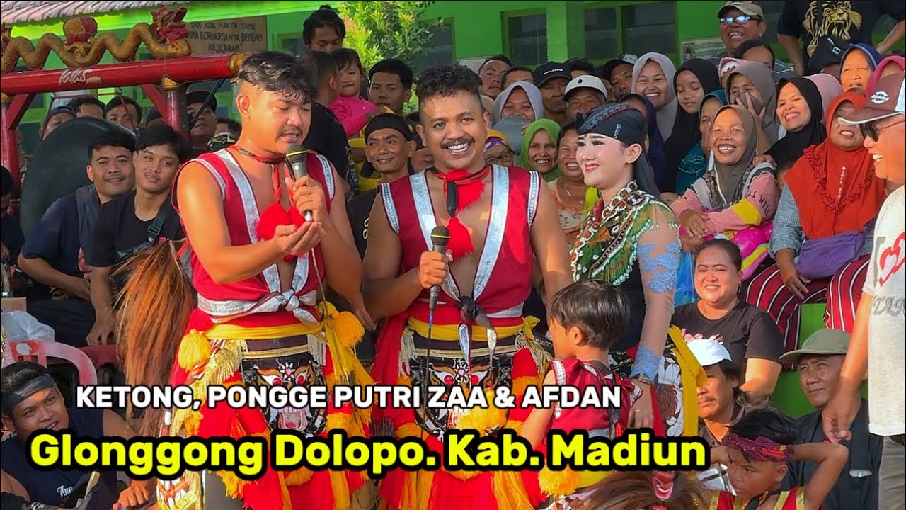 Spektakuler‼️Pongge Ketemu Ayang PUTRI Zaa serta Kentong di Glonggong Dolopo Kab. Madiun