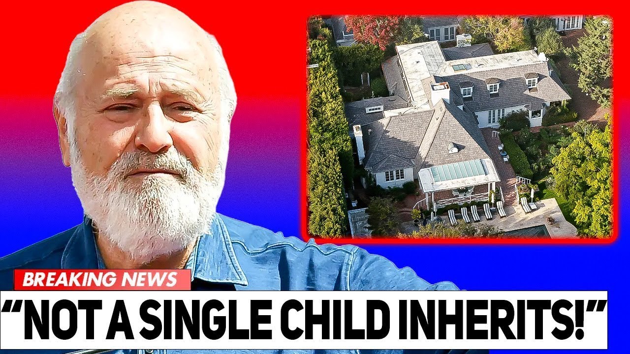 Rob Reiner’s $200M Fortune SHOCKER – His Kids Get NOTHING! | Hollywood Secrets Revealed