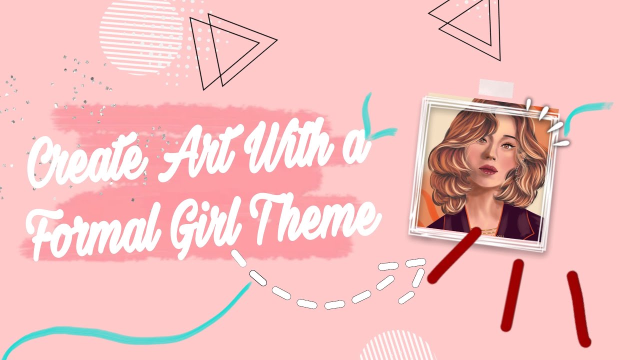 👠👩&zwj;💼Create Art With a Formal Girl Theme🖌👠 Elvira Rahayu