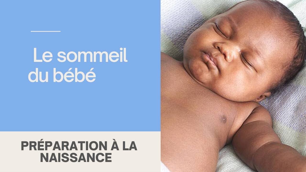 Le sommeil du bébé, on vous donne toutes les clés!
