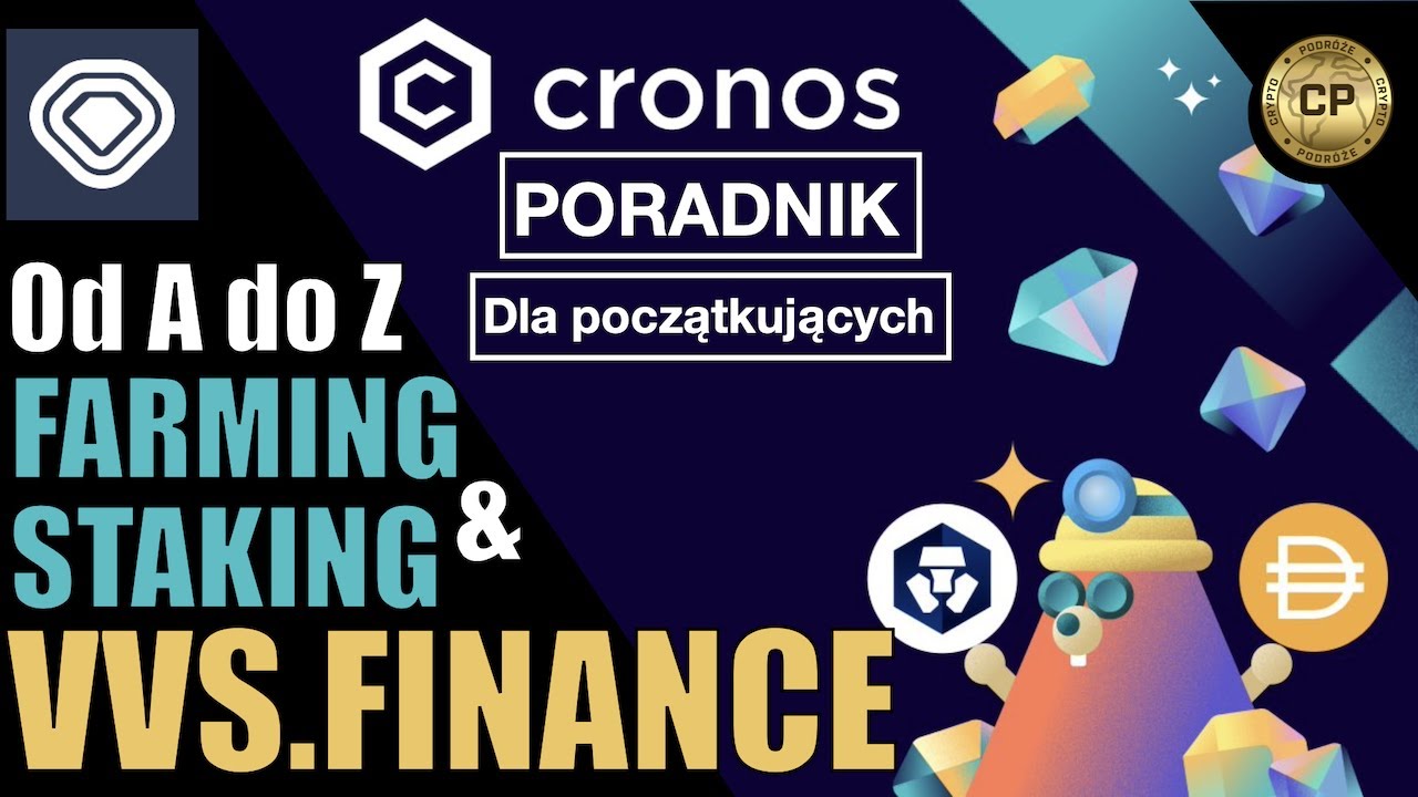 VVS.FINANCE od A do Z - Farming & Staking. DEX na sieci CRONOS [poradnik2022]