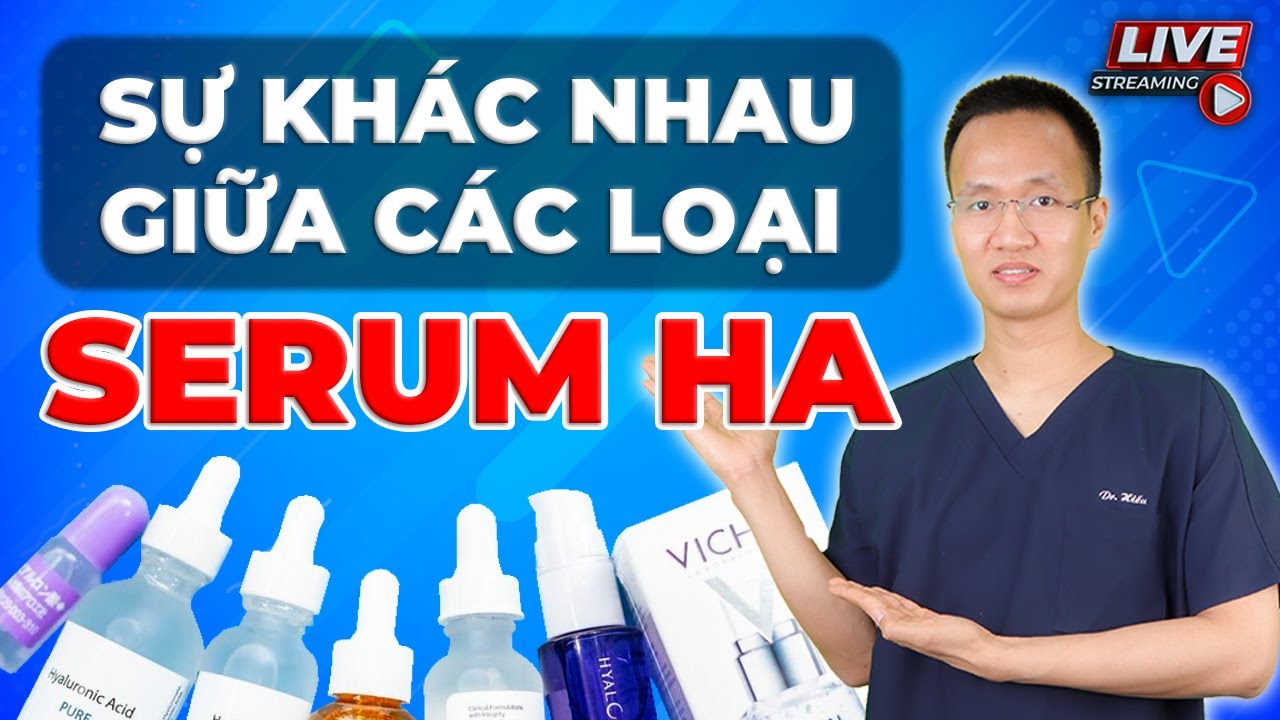 Sự khác nhau giữa Serum HA B5 và các loại serum HA khác | Dr Hiếu