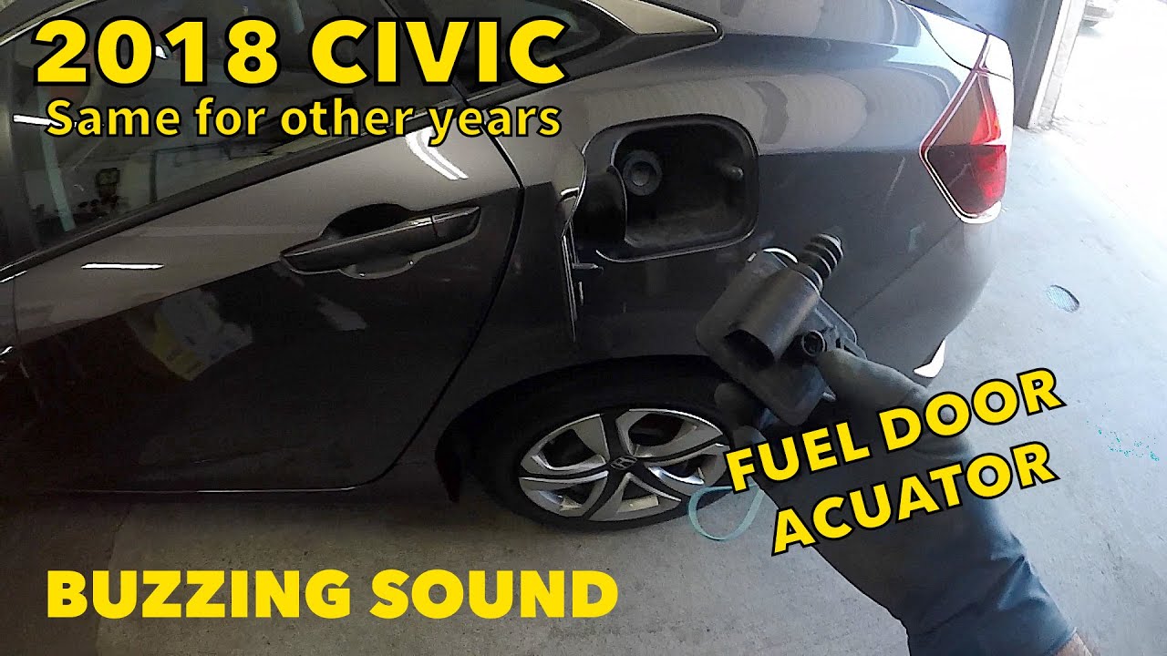 2018 and up Honda civic fuel door actuator replacement to fix buzzin sound 2019 2020 2021 2022 2023