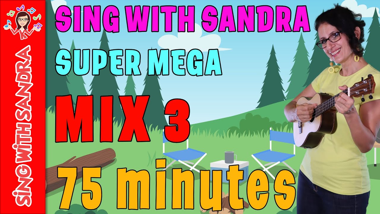 💖 Super Mega Mix 3 💖 Children's Songs | Children's Stories | Sing With Sandra