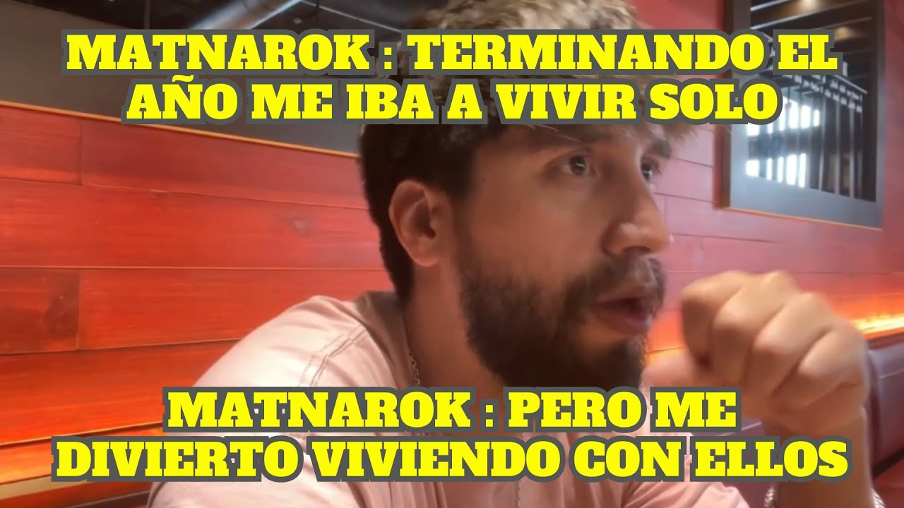 MATNAROK DICE QUE SE IBA A VIVIR SOLO PERO GLOGLO LO CONVENCI&Oacute; DE VIVIR JUNTOS