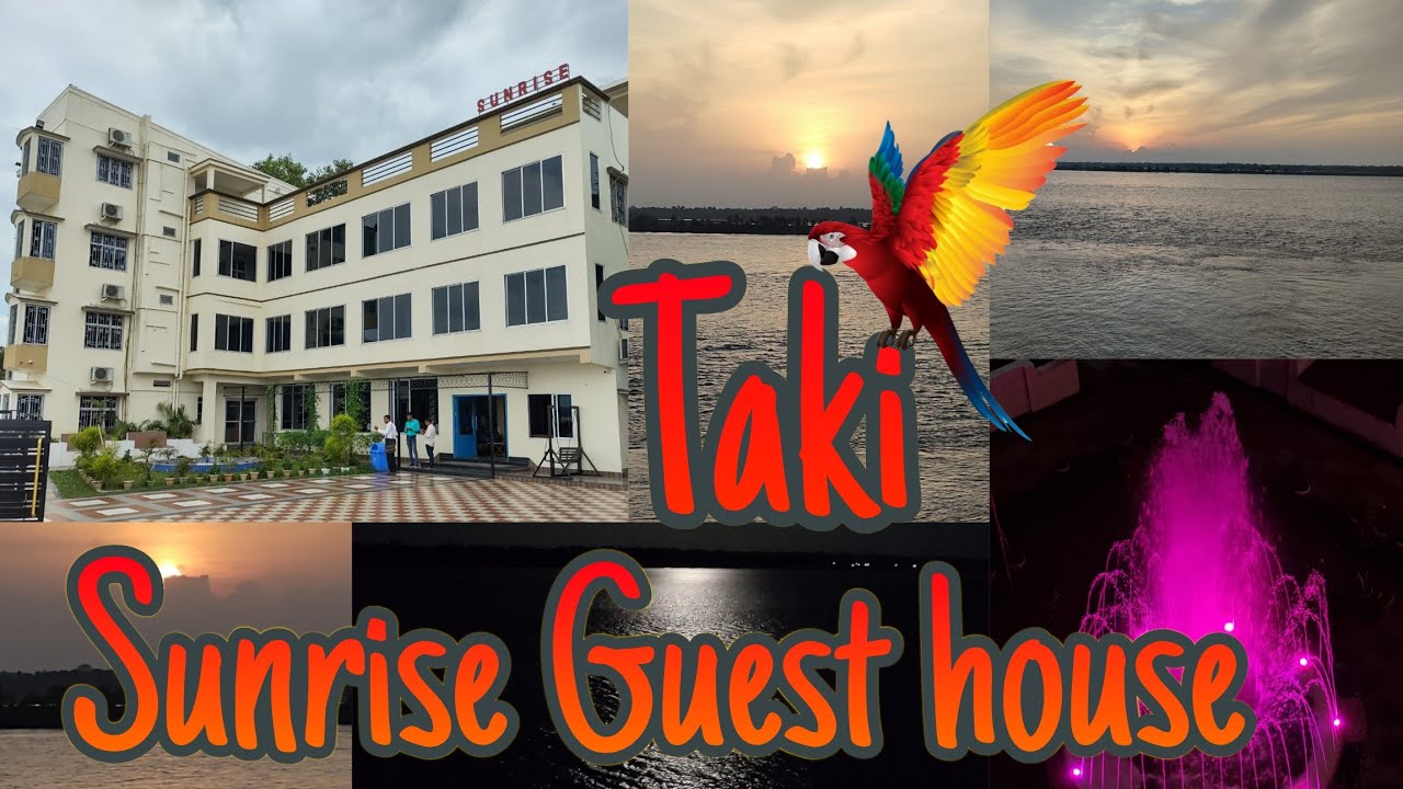 Taki Riverside Hotel at Reasonable Budget | Sunrise Guest House 🏠#taki #vlog #sunrise