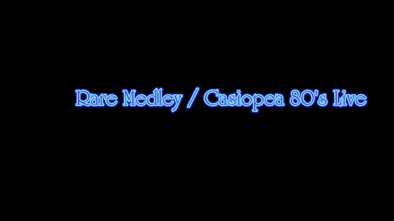 Casiopea黄金の4人時代 Rare Medley80’ｓ