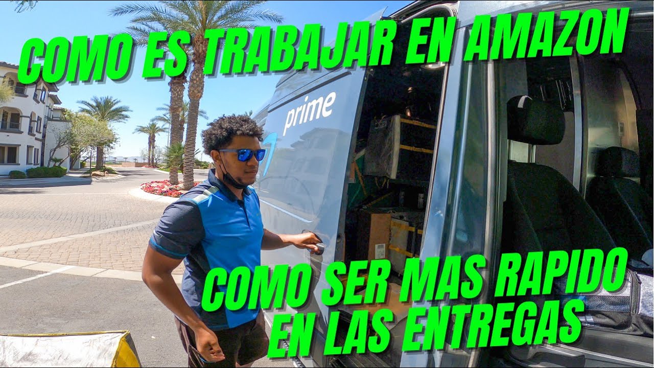 Amazon cómo es trabajar con Amazon Flex Step Van, aquí te muestro cómo terminar tu  ruta más rápido