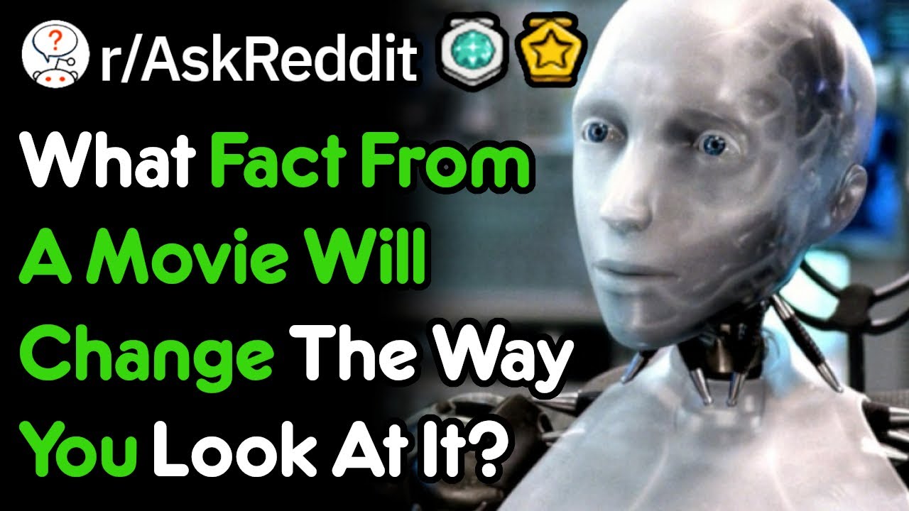 What Perspective From A Movie Will Change Your Views? (r/AskReddit)