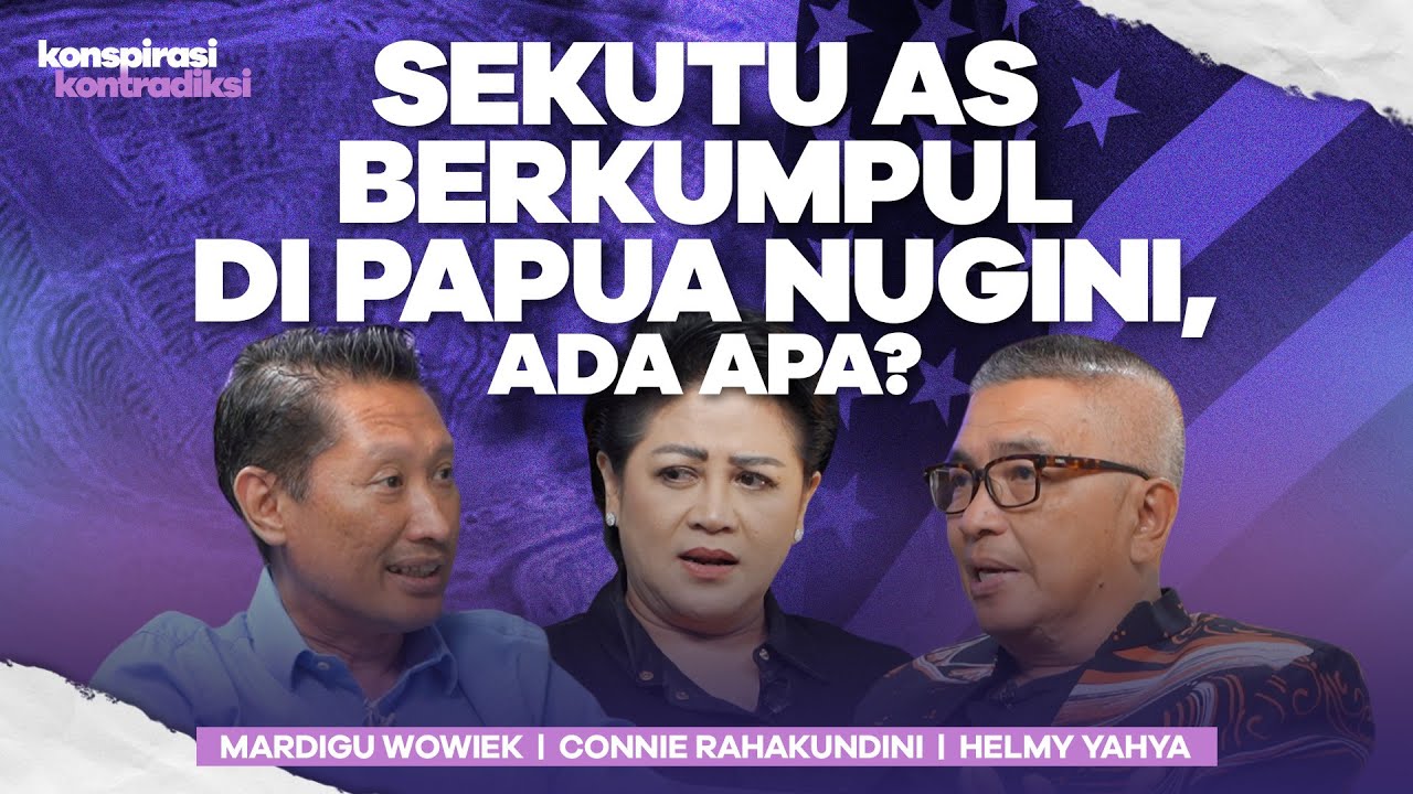WARNING!! ADA KABAR DARI PAPUA, INI TANGGUNG JAWAB KEMENLU | KONSPIRASI KONTRAKDIKSI