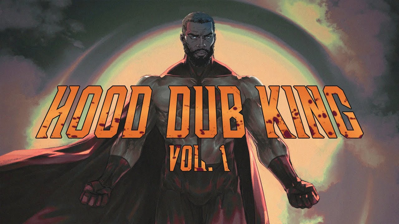 Hood Dub King Vol. 1 (Hood Invincible, MHA, & More)