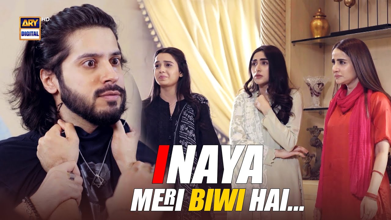 Inaya tou Meri Biwi hai 😱 | Nikkah Ka Sach samne aagaya | Chaalbaaz | ARY Digital Drama