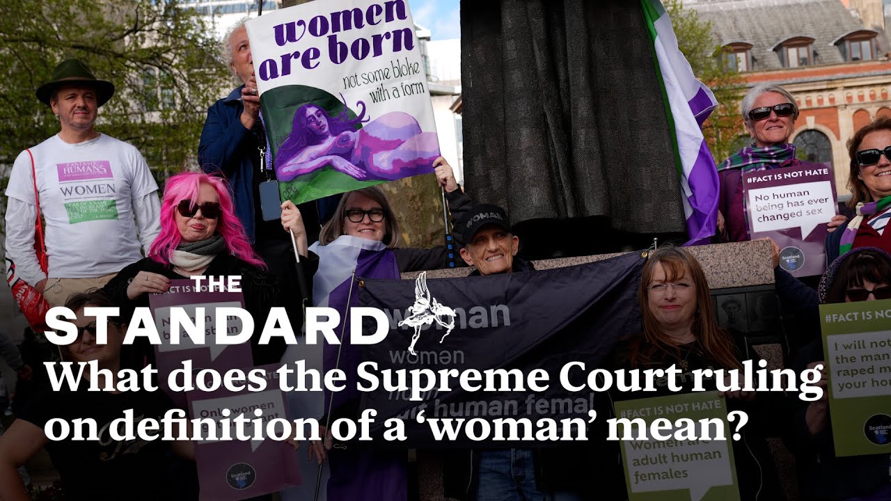 What does the Supreme Court ruling on definition of a &lsquo;woman&rsquo; mean?