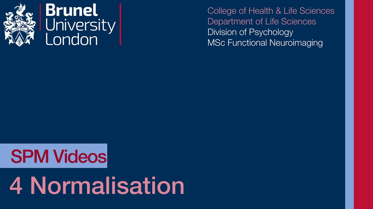 SPM Tutorial 04 - Normalisation
