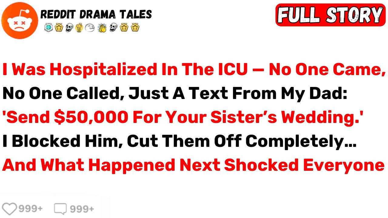 I Was Hospitalized In The ICU — No One Came, No One Called, Just A Text... - Best Reddit Stories