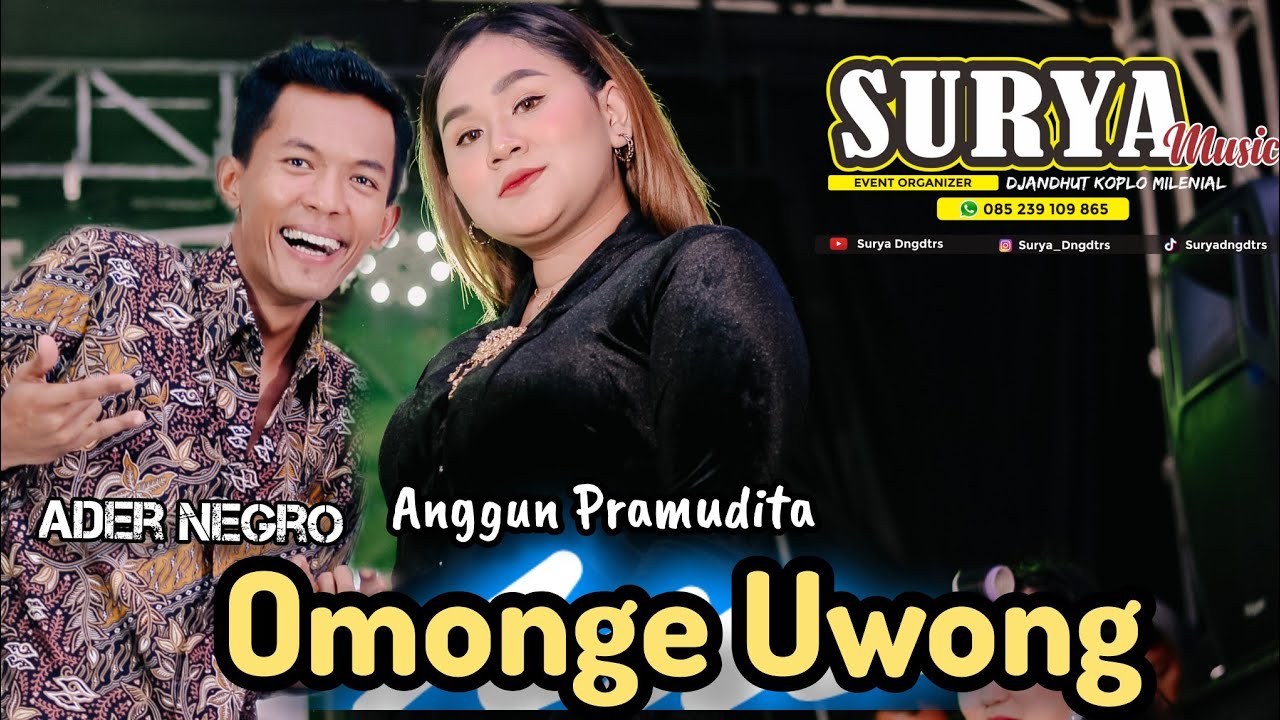 ANGGUN PRAMUDITA FEAT ADER NEGRO - Omonge Uwong Live Wedding Surya & Julyan Surya Music Kencong