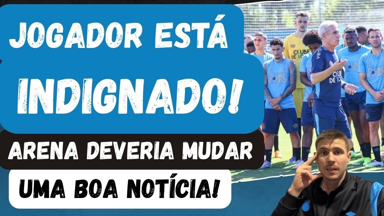 🚨JOGADOR ESTÁ INDIGNADO COM TÉCNICO LUÍS CASTRO | A ARENA DO GRÊMIO DEVERIA MUDAR | UMA BOA NOTÍCIA!