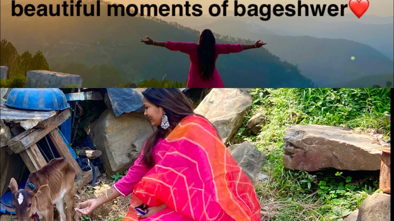 Unforgettable moments of buaji&rsquo;s village #bageshwer #pahadi #kumauni #villagelife #gaon #pithoragarh
