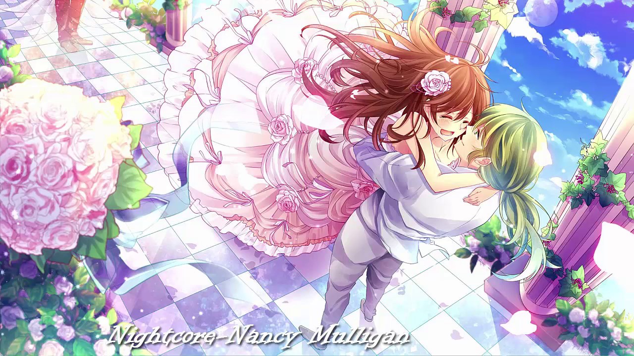 Nightcore-Nancy Mulligan (Ed Sheeran)