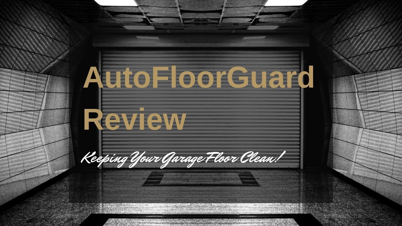AutoFloorGuard Review