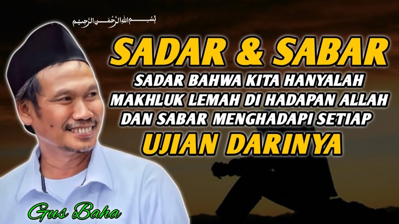 Pengajian Gus Baha || Saat Masalah Datang, Inilah Kekuatan yang Sering Kita Lupakan...