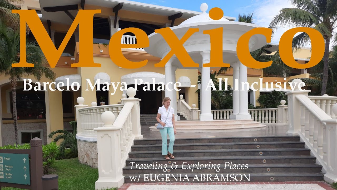 Barcelo Maya Palace, Mexico Traveling & Exploring Places EUGENIA ABRAMSON #resort, #mexico, #travel
