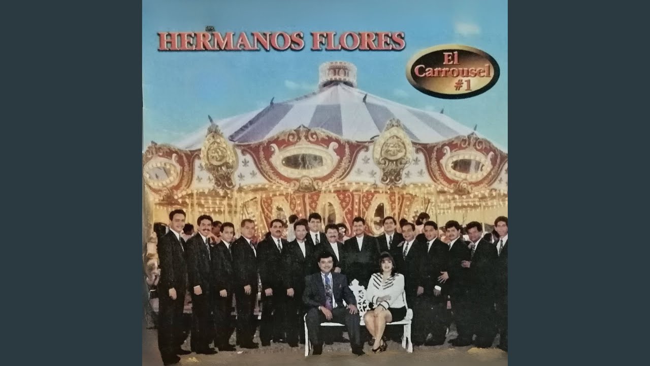 El Carrousel #1 (Exitos De Oro Hnos. Flores)