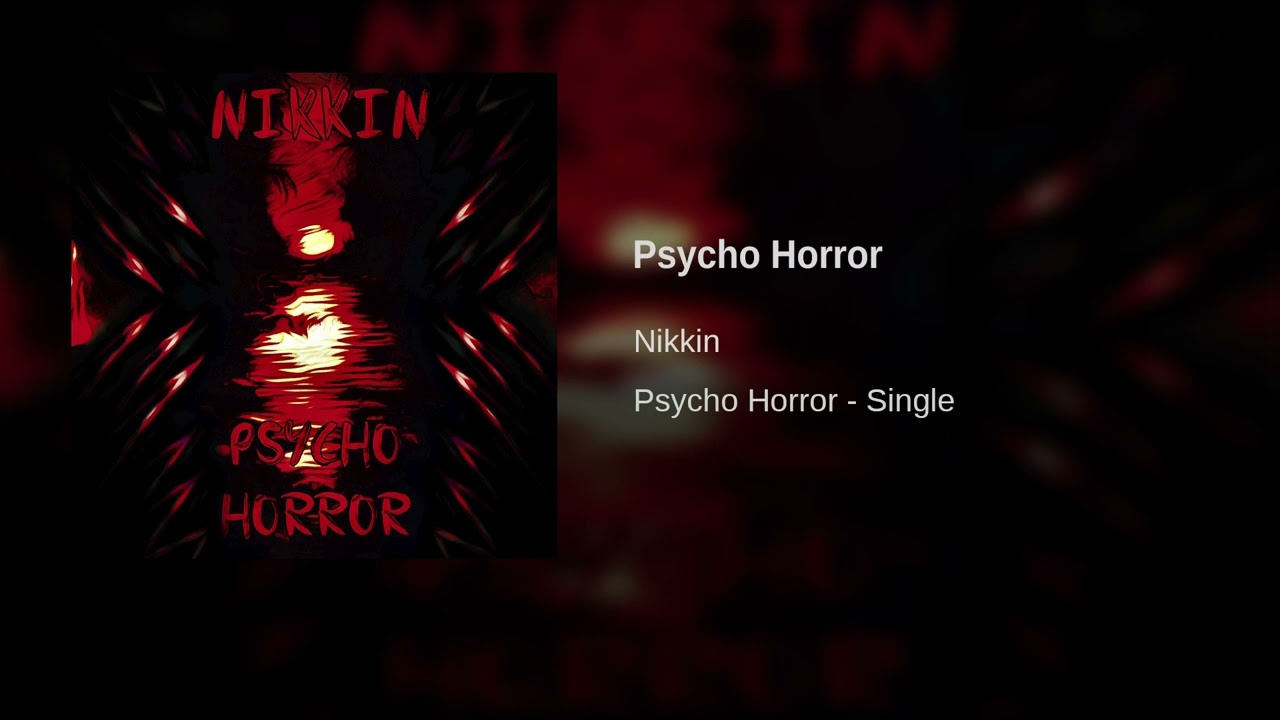 Nikkin - Psycho Horror (2023)
