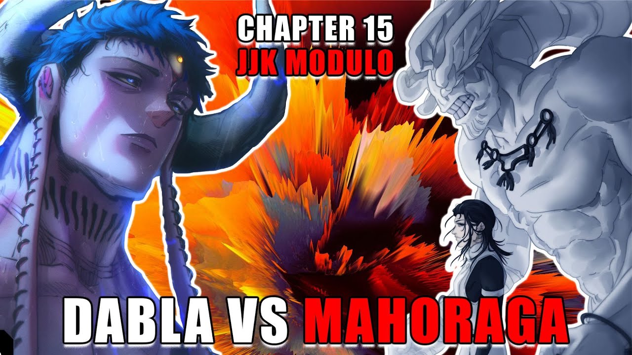 Review Chapter 15 Jujutsu Kaisen Modulo - Pertarungan Terakhir Antara Mahoraga Melawan Dabla!