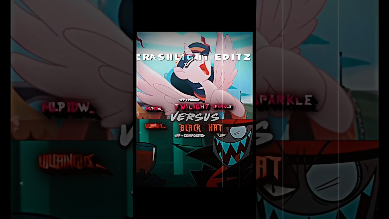 Black Hat VS Twilight Sparkle #edit #cartooncharacter #vs #mlp #shorts