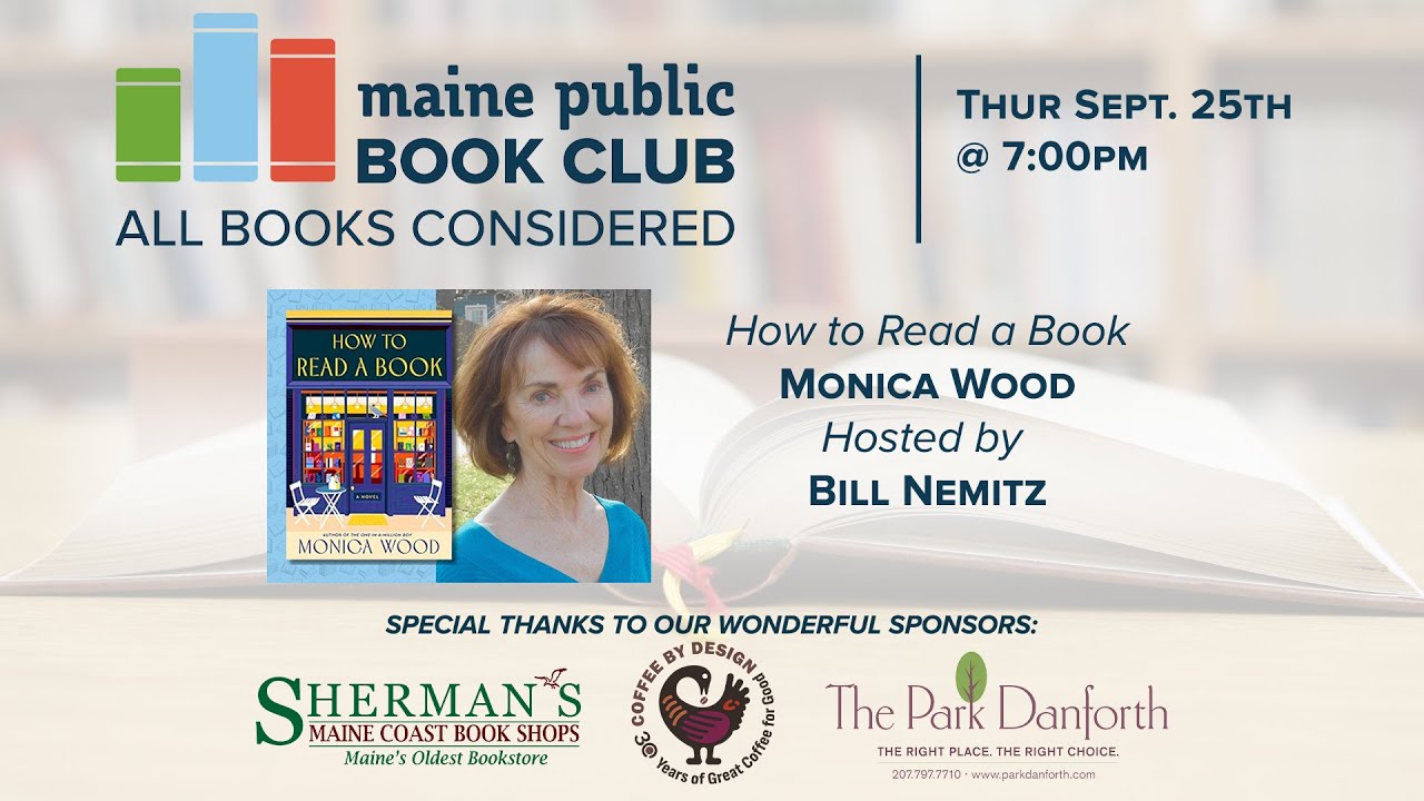 Maine Public's September Book Club: How to Read a Book by Monica Wood
