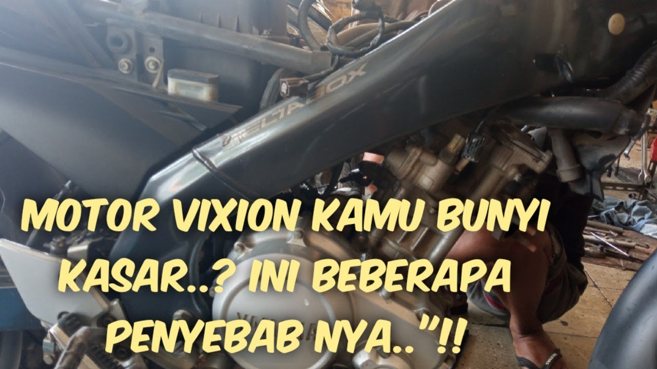 Vixion mesin bunyi kasar