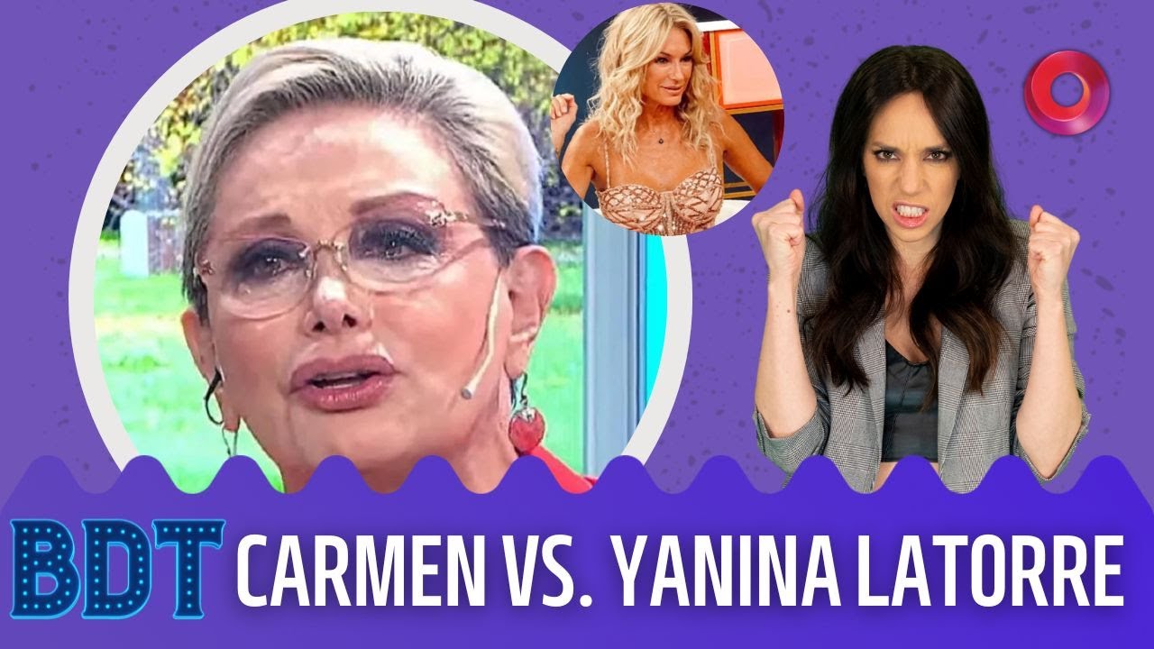 Carmen Barbieri la aniquiló a Yanina Latorre: “¡Sos una estúpida, tarada!” | #Bendita