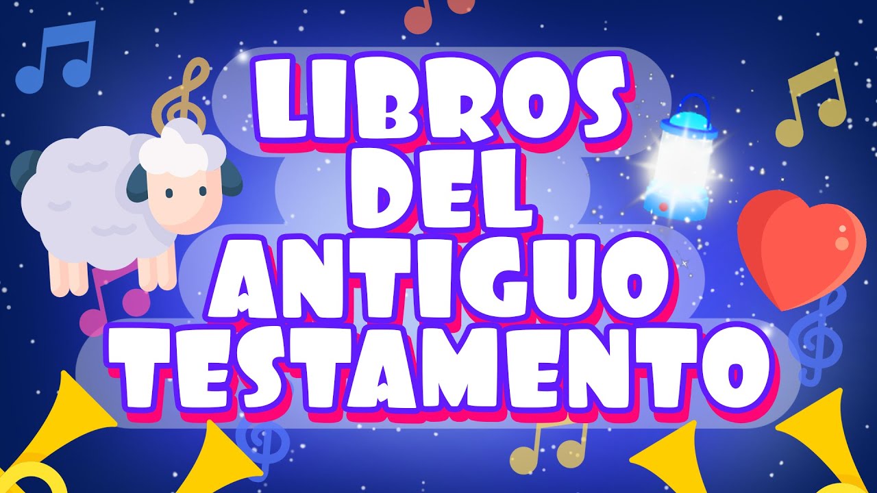 Los libros del Antiguo Testamento | Los nombres de los libros de la Biblia | Lumbrerita