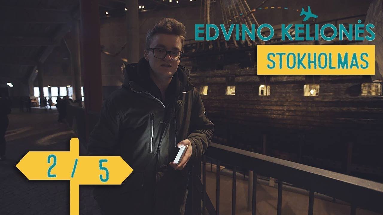 Edvino Kelionės - Stokholmas || 2/5 || Laisvės TV X