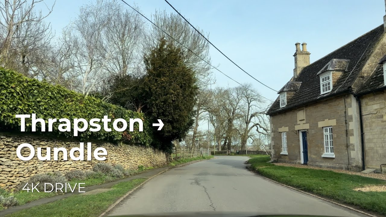 Thrapston to Oundle | Real Road Drive | Calm UK Journey (4K)