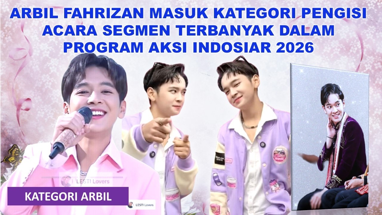 ARBIL FAHRIZAN MASUK KATEGORI PENGISI ACARA SEGMEN TERBANYAK DALAM PROGRAM AKSI INDOSIAR 2026