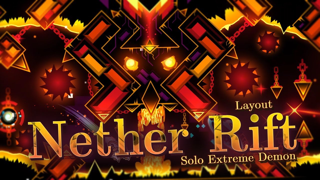 Nether Rift Full Layout (Upcoming Solo Extreme Demon)