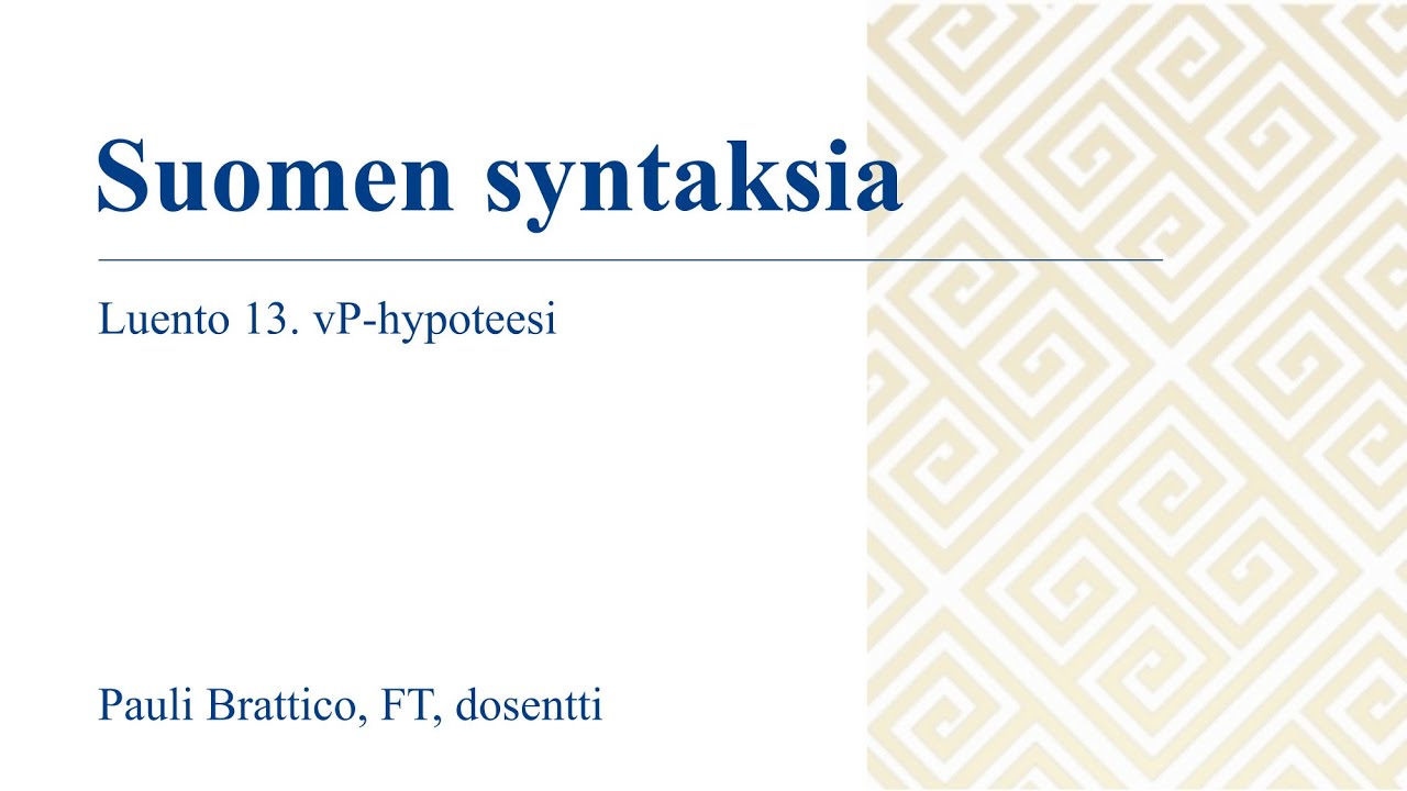 Suomen syntaksia 13. vP-hypoteesi