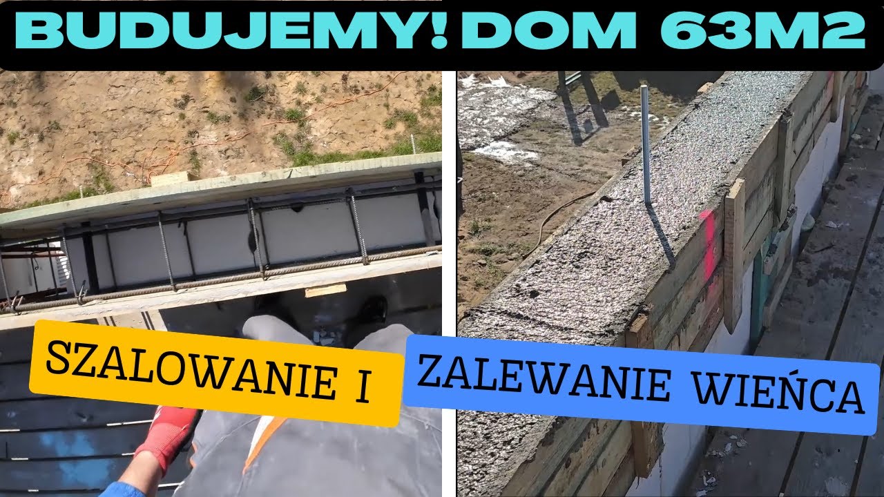 Budujemy! Dom na start 63 m2. Cz.23 Szalowanie i Zalewanie Wieńca i Szpilki Na Działce! Vlog odc.137