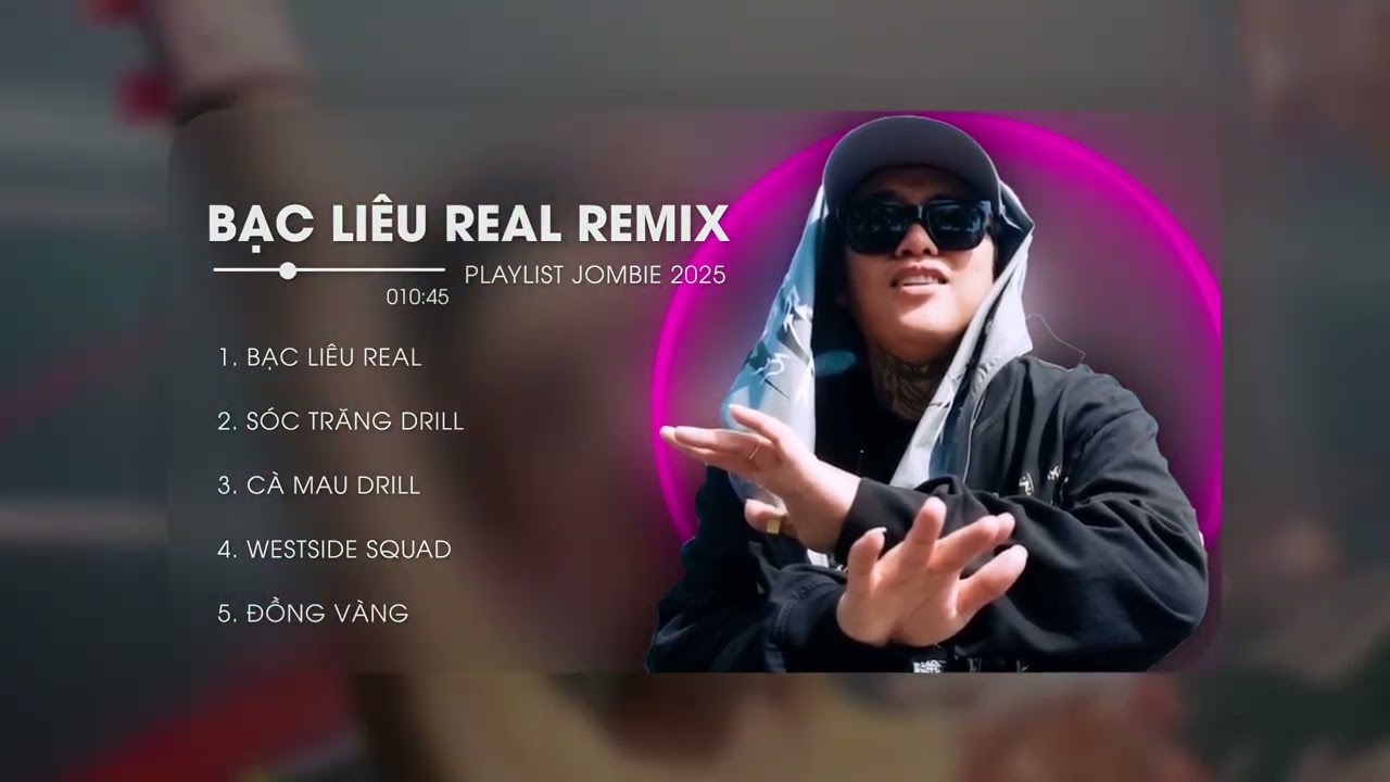 Bạc Liêu Real Remix : Jombie Playlist Hot Trend 2025 MK Remix