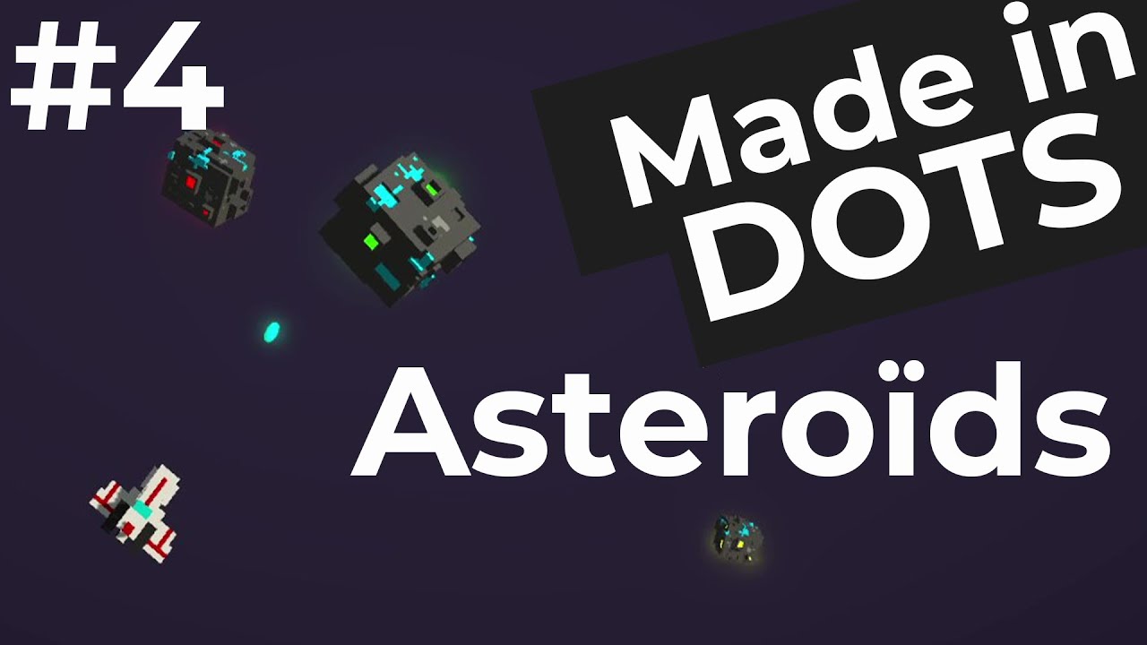 Asteroids avec Unity DOTS #4: Collisions !