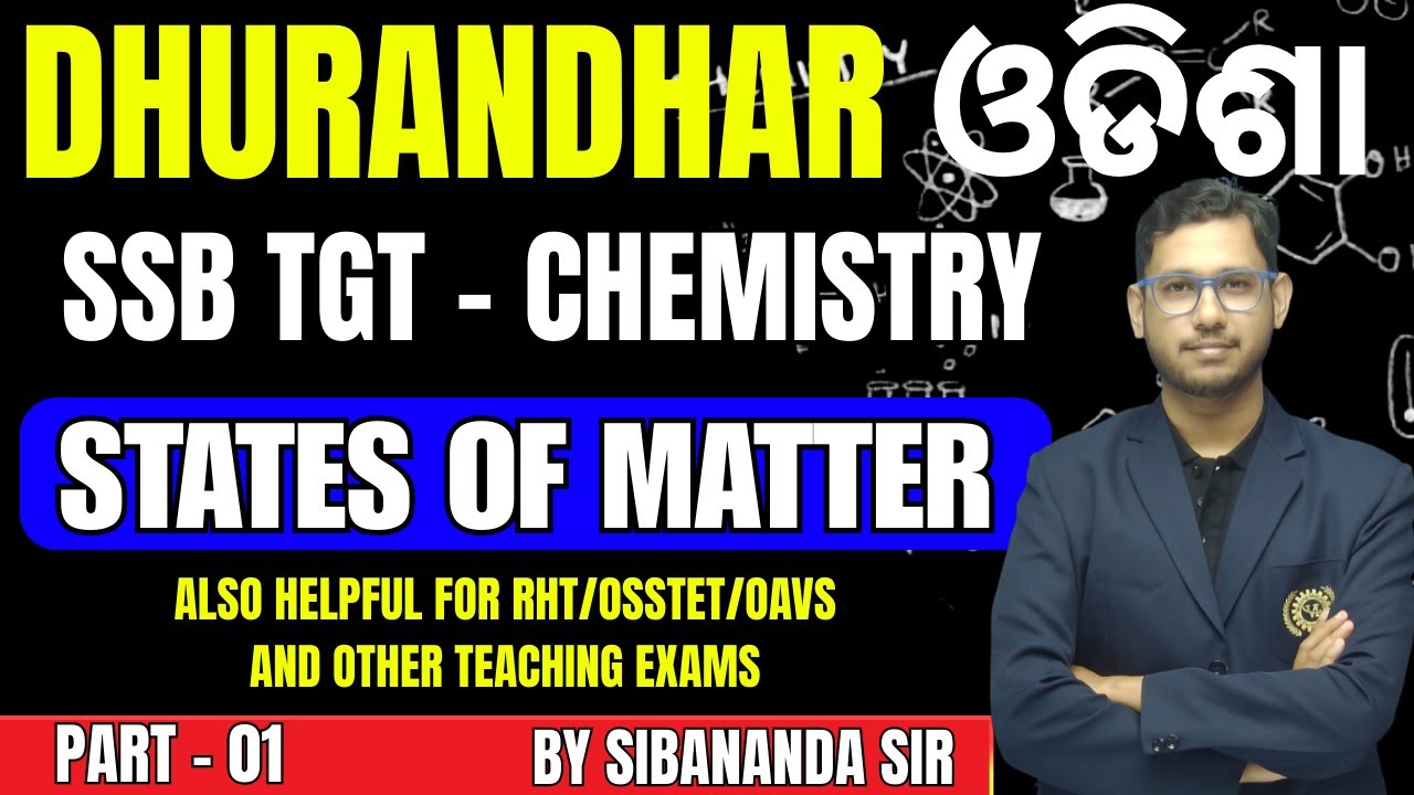 Odisha SSB TGT Chemistry States of matter🔥 | Class 1 | Latest Exam Pattern & Important Questions