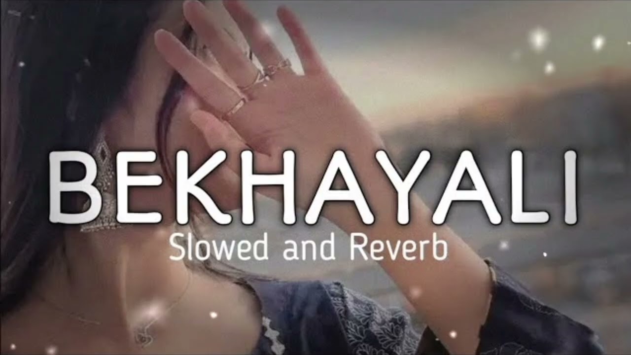 Bekhayali ( Slowed + Reverb ) Mind Relax Lofi Song | Pravin Musical | Lofi Songs 🎶😎
