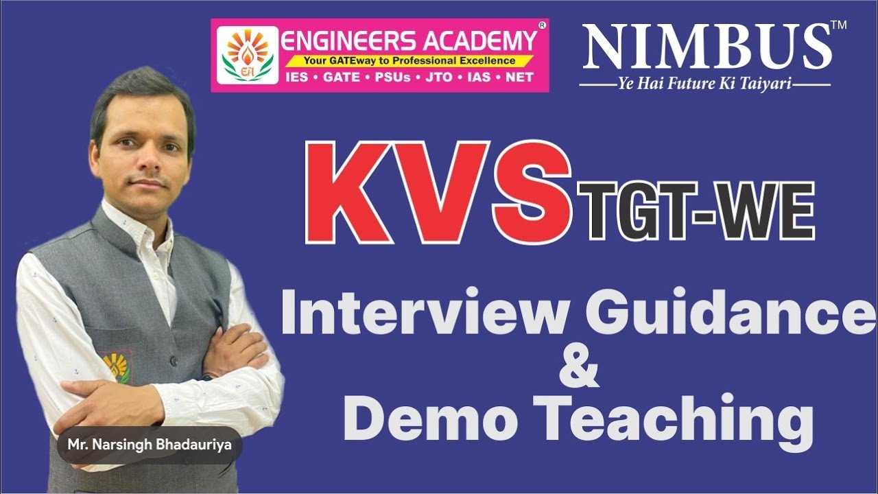 KVS TGT-WE Interview Guidance| KVS Mock Interview Preparation/Demo Teaching | Tips and Strategy 2023