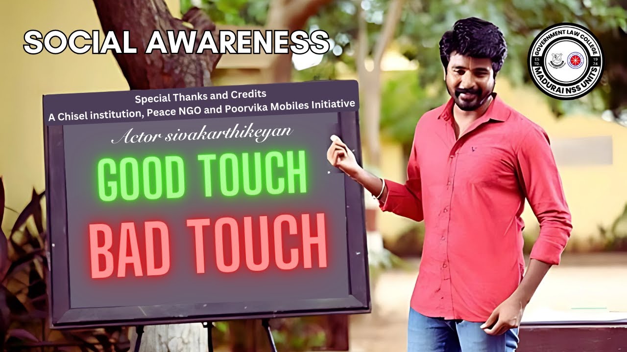 Good Touch, Bad Touch - Ft. Actor Sivakarthikeyan - Child Sex Abuse Awareness Video @glcmdunss