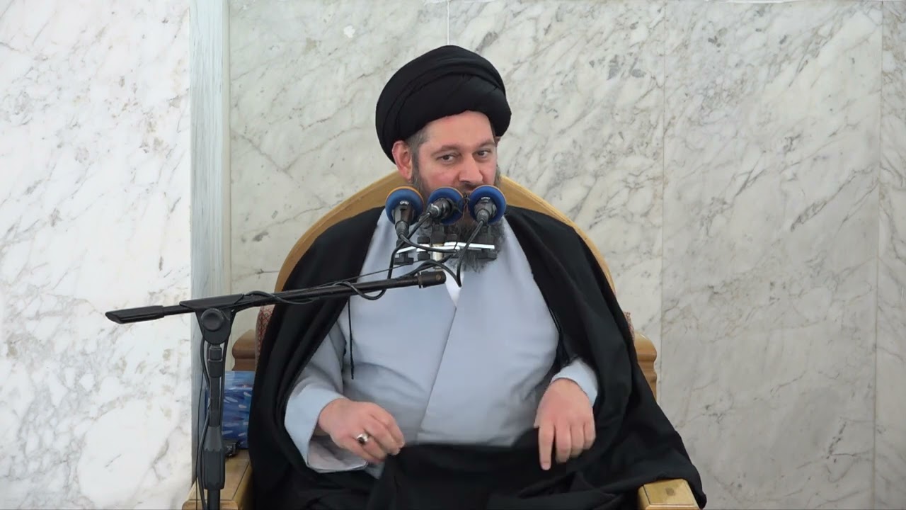 خطبة الجمعة - السيد أحمد الشيرازي - مد المطمر بينك وبين العالم
