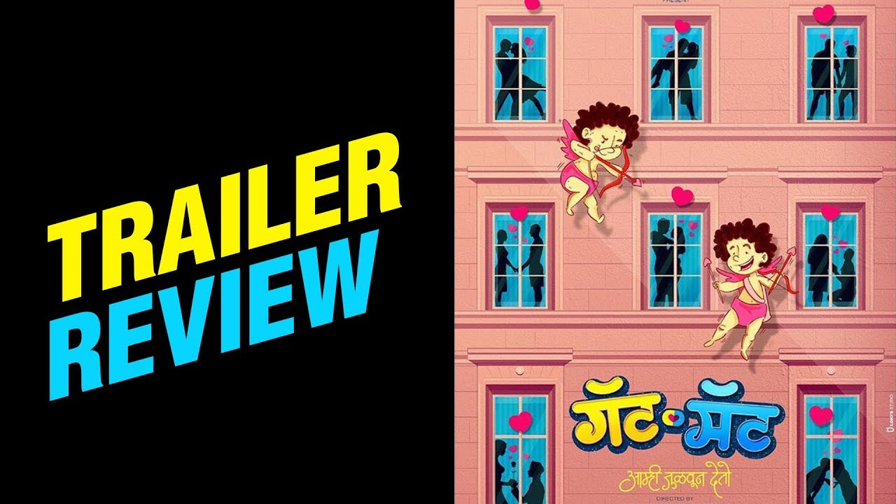 Gat Mat | Trailer Review | तरुणाईची मने जुळवणारा गॅट-मॅट! | Marathi Movie