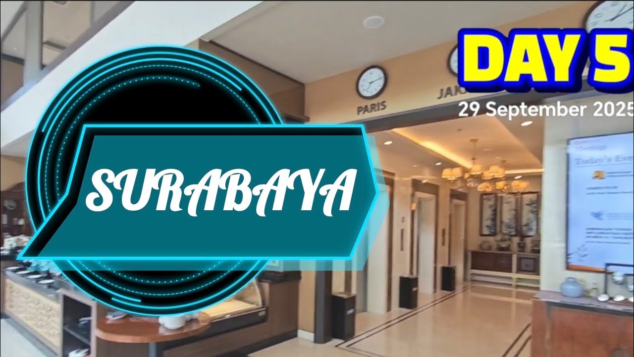 Day 5 - SURABAYA 